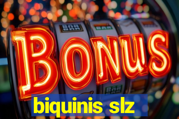 biquinis slz